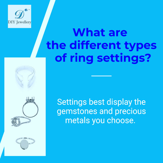 What are the different types of ring settings?