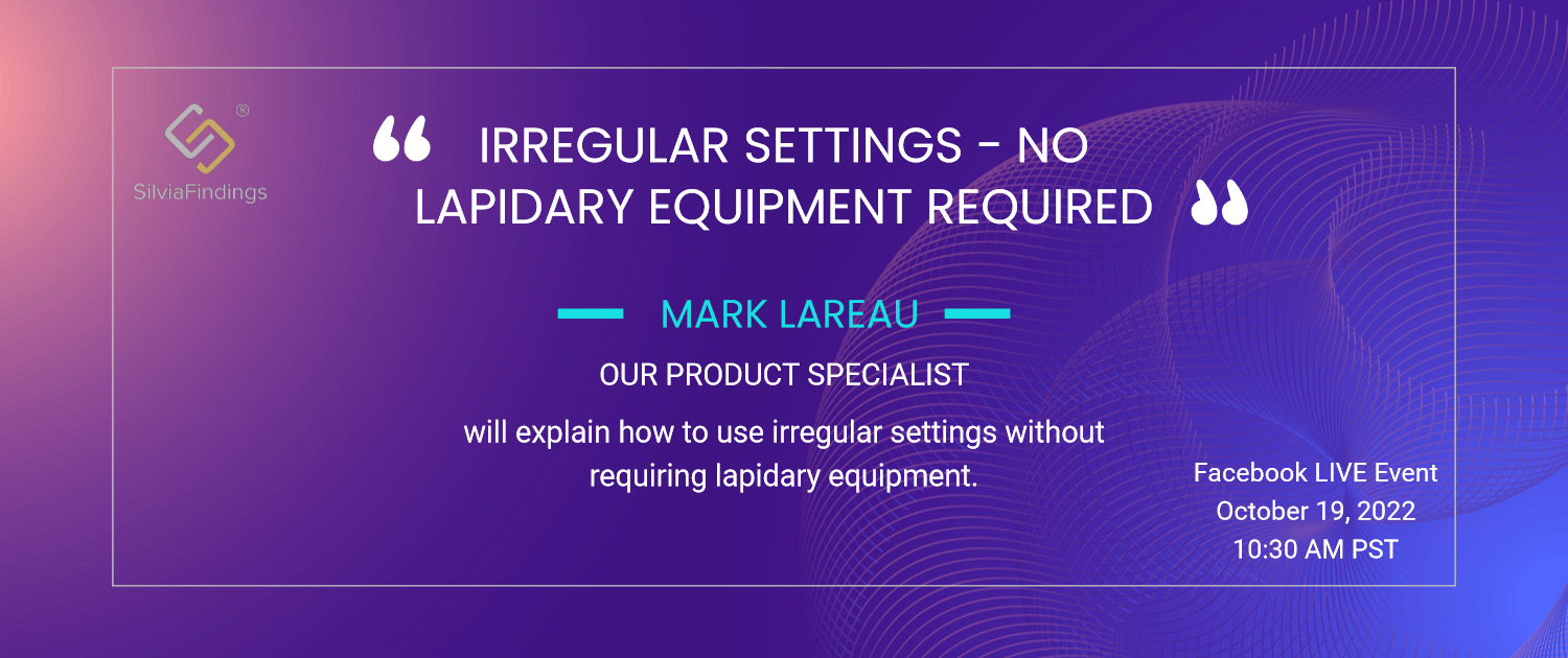 Using Irregular Settings - No Lapidary Equipment Required